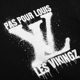 T-Shirt Les Vikingz ‘‘LV Pas Pour Louis’’