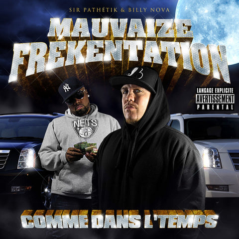 Mauvaise frekentation comme dans l'temps