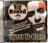 Big Nomad L’best Ti-Blanc